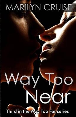 Book cover for Way Too Near