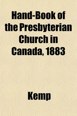 Book cover for Hand-Book of the Presbyterian Church in Canada, 1883