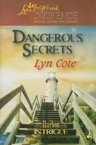 Cover of Dangerous Secrets