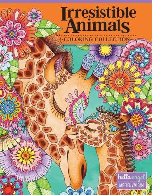 Book cover for Hello Angel Irresistible Animals Coloring Collection