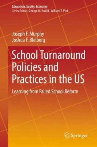 Cover of School Turnaround Policies and Practices in the US