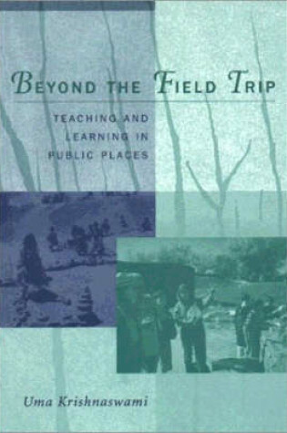 Cover of Beyond the Field Trip