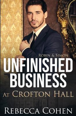 Cover of Unfinished Business at Crofton Hall