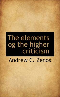 Book cover for The Elements Og the Higher Criticism