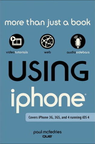 Cover of Using the iPhone (covers 3G, 3Gs and 4 running iOS4)