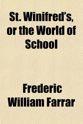 Book cover for St. Winifred's, or the World of School