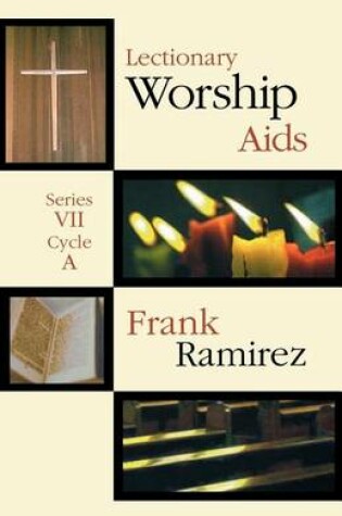 Cover of Lectionary Worship Aids series VII, Cycle A