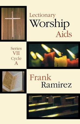 Book cover for Lectionary Worship Aids series VII, Cycle A