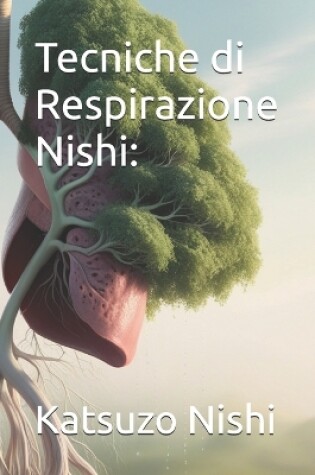 Cover of Tecniche di Respirazione Nishi