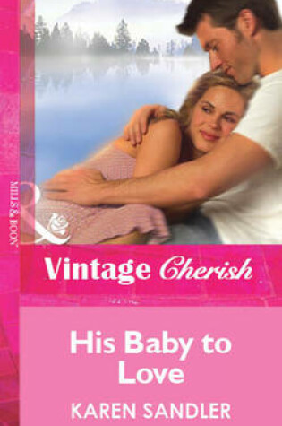Cover of His Baby To Love