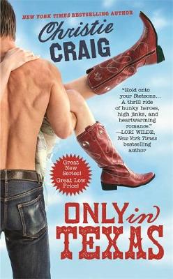 Only in Texas by Christie Craig