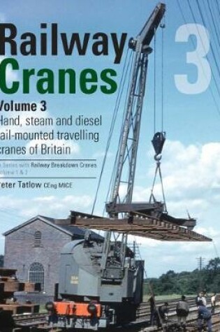 Cover of Railway Cranes Volume 3