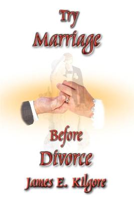 Book cover for Try Marriage Before Divorce