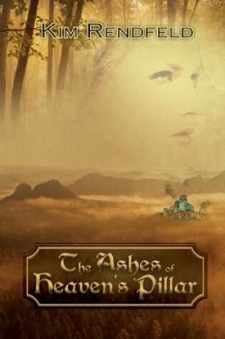 Cover of The Ashes of Heaven's Pillar