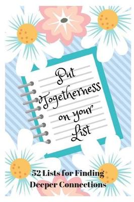 Book cover for Put Togetherness on Your List