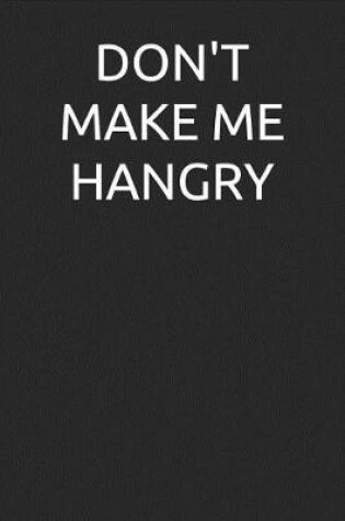 Cover of Don't Make Me Hangry