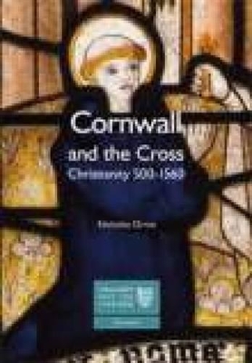 Book cover for Cornwall and the Cross: Christianity 500-1560