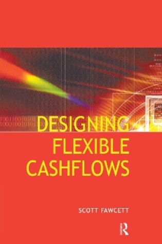 Cover of Designing Flexible Cash Flows