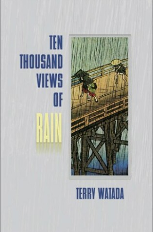 Cover of Ten Thousand Views of Rain