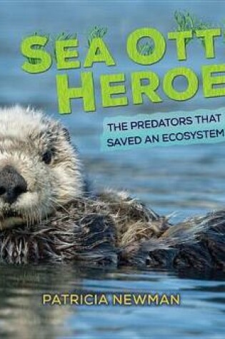 Cover of Sea Otter Heroes