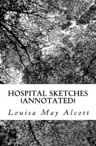 Cover of Hospital Sketches (Annotated)