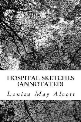 Book cover for Hospital Sketches (Annotated)