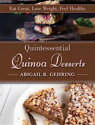 Book cover for Quintessential Quinoa Desserts
