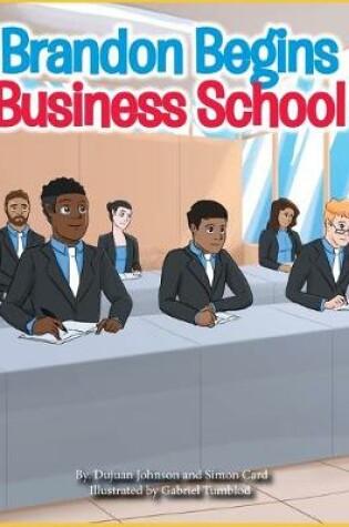 Cover of Brandon Begin Business School