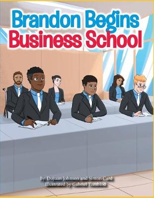 Book cover for Brandon Begin Business School