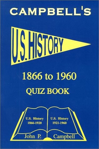 Cover of Campbell's Quiz Book on U. S. History from 1866 to 1960