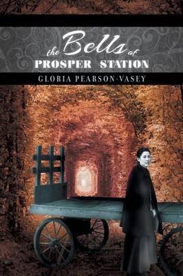 Book cover for The Bells of Prosper Station