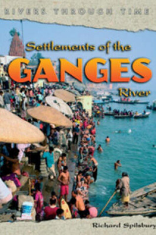 Cover of Settlements of the River Ganges