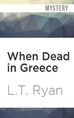 Book cover for When Dead in Greece
