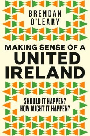 Cover of Making Sense of a United Ireland