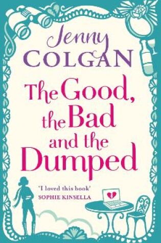 Cover of The Good, The Bad And The Dumped