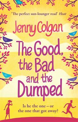 Book cover for The Good, The Bad And The Dumped