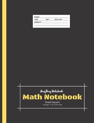 Book cover for Math Notebook - Small Square Notebook - Square Grid Notebook - AmyTmy Notebook - 80 pages - 7.44 x 9.69 inch - Matte Cover