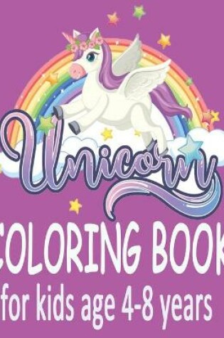 Cover of UNICORN coloring book for kids age 4-8