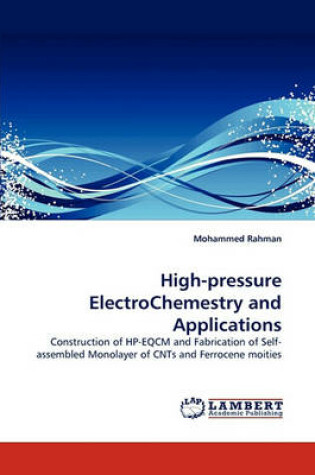 Cover of High-Pressure Electrochemestry and Applications