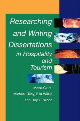 Cover of Researching and Writing Dissertations in Hospitality and Tourism