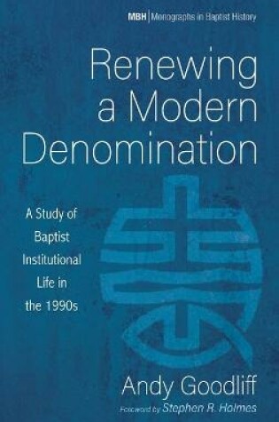 Cover of Renewing a Modern Denomination