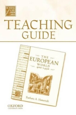 Cover of Teaching Guide to the European World, 400-1450