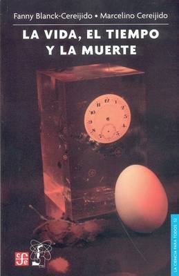 Book cover for La Vida, El Tiempo y La Muerte