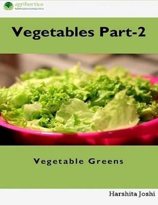 Book cover for Vegetable Part-2: Vegetable Greens