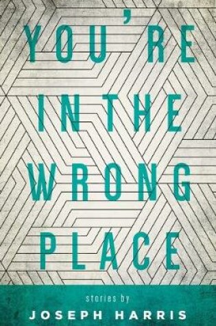 Cover of You're in the Wrong Place