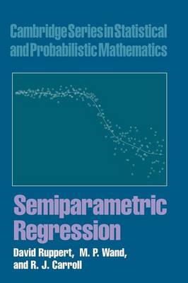 Book cover for Semiparametric Regression. Cambridge Series in Statistical and Probabilistic Mathematics.