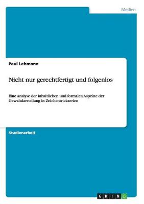 Book cover for Nicht nur gerechtfertigt und folgenlos