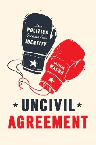 Cover of Uncivil Agreement