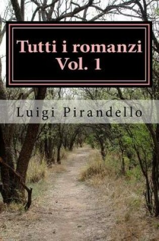 Cover of Tutti I Romanzi Vol. 1