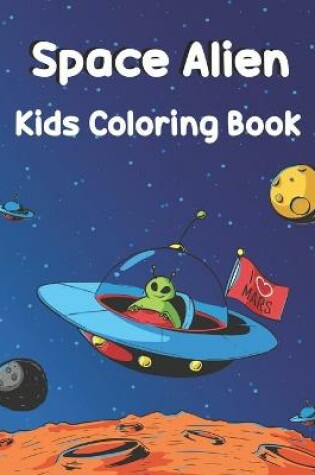 Cover of Space Alien Kids Coloring Book